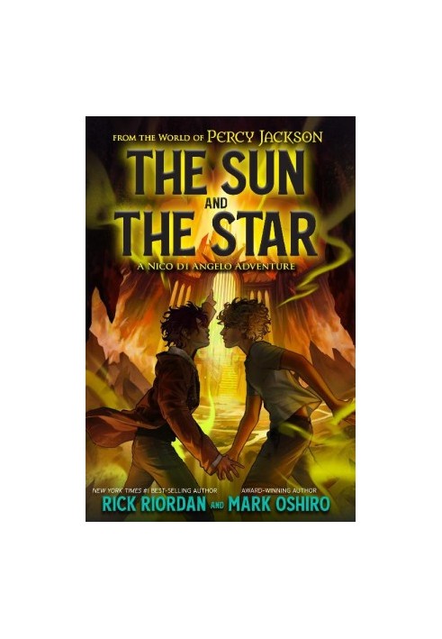 The Sun and the Star (From the World of Percy Jackson: The Nico Di Angelo Adventures) Camp Half-Blood Chronicles 17