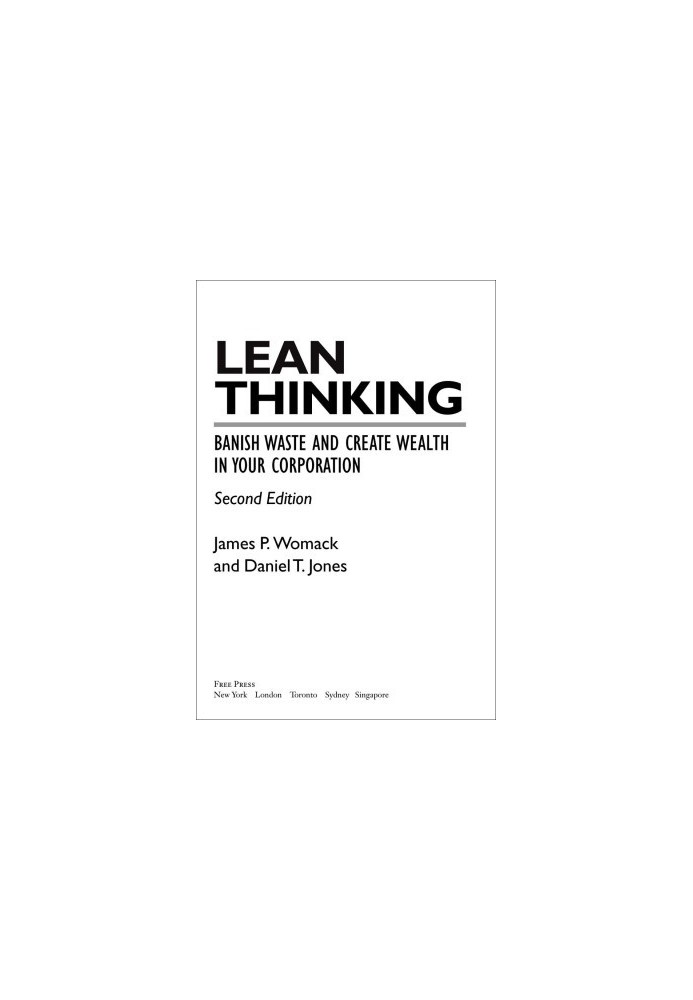 Lean Thinking: Banish Waste and Create Wealth in Your Corporation