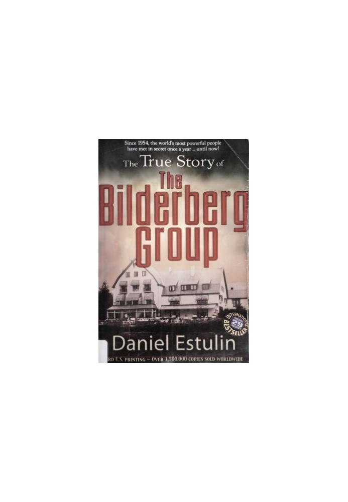 The true story of the Bilderberg group