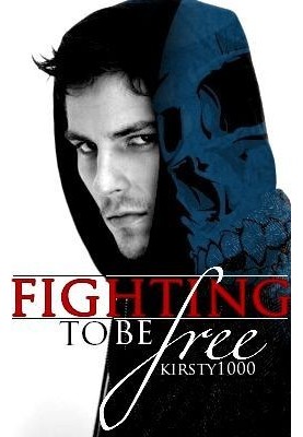Fighting to be Free by Kirsty Moseley