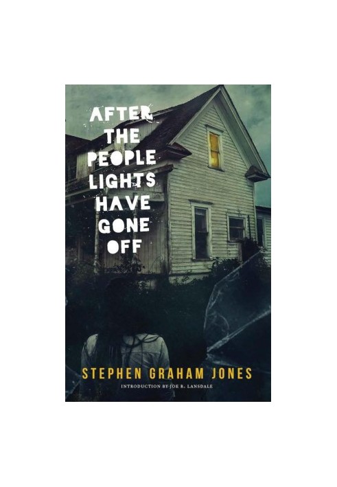 After the People Lights Have Gone Off