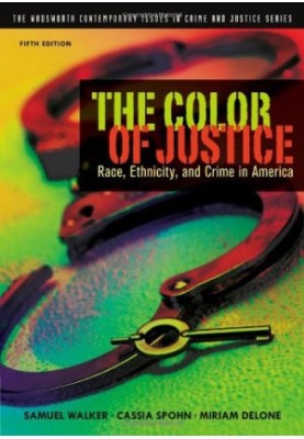 The Color of justice : race, ethnicity, and crime in America