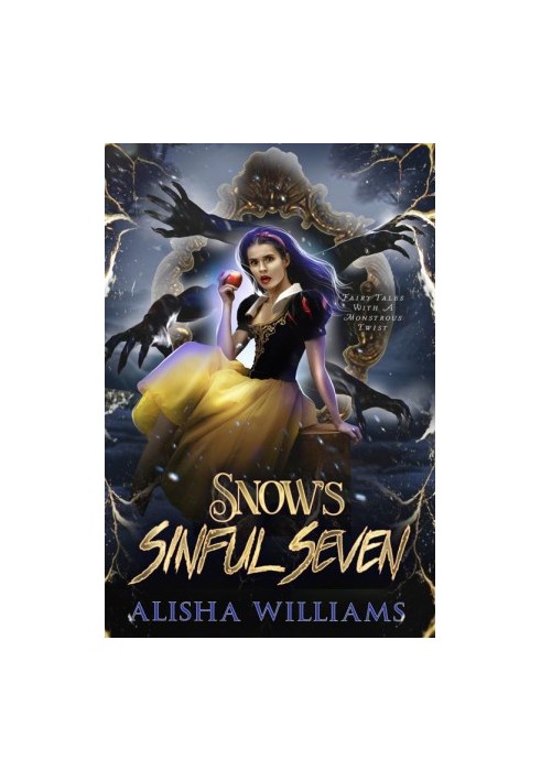 Snows Sinful Seven (Fairy Tales With A Monstrous Twist Book 6)