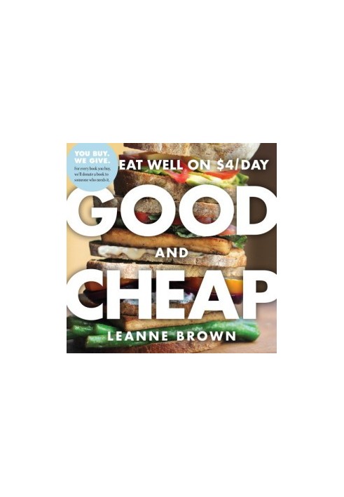 Good and Cheap: Eat Well on $4/Day
