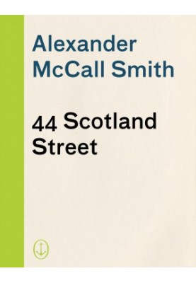 44 Scotland Street: 44 Scotland Street Series (1)