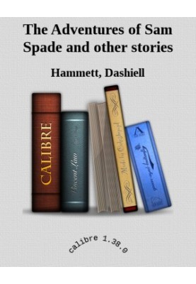 The Adventures of Sam Spade and other stories