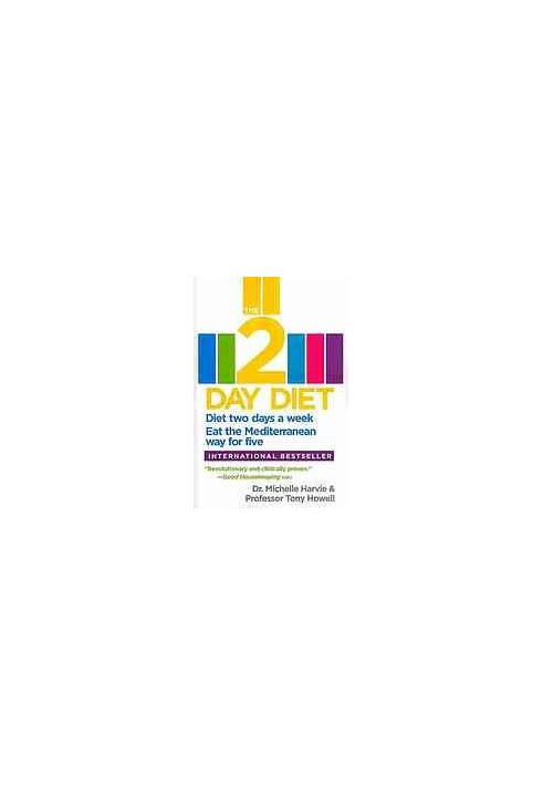 The 2-day diet : diet two days a week, eat the Mediterranean way for five