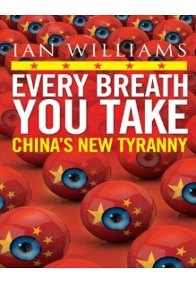 Every Breath You Take: China's New Tyranny