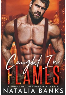 Caught in Flames