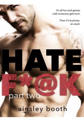 [The Horus Group 02] • Hate F*@k · Part two