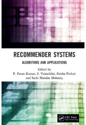 Recommender Systems: Algorithms and Applications