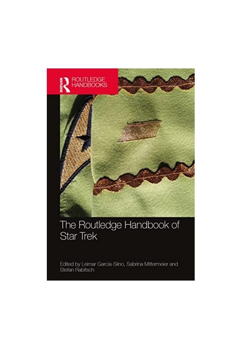 The Routledge Handbook of Star Trek