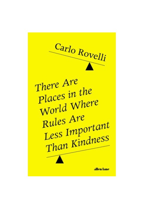 There Are Places in the World Where Rules Are Less Important Than Kindness