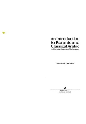 An Introduction to Koranic and Classical Arabic