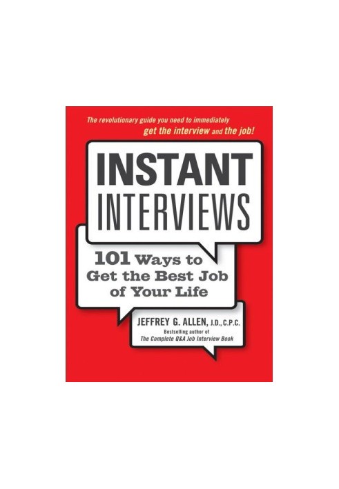 Instant Interviews · 101 Ways to Get the Best Job of Your Life