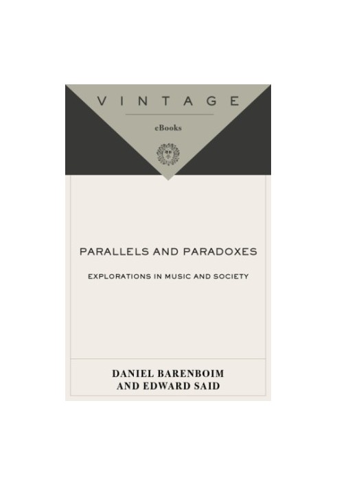 Parallels and paradoxes : explorations in music and society