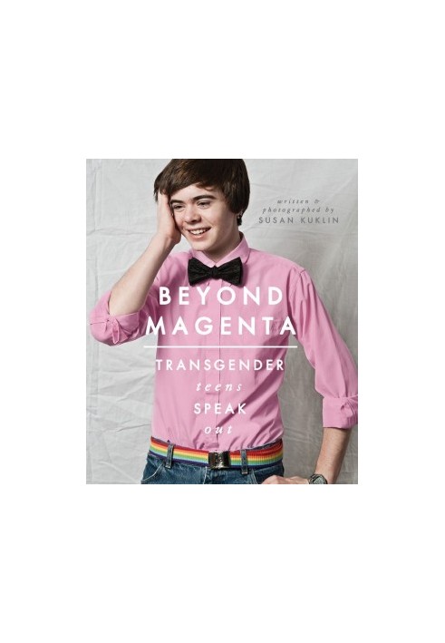 Beyond Magenta · Transgender Teens Speak Out