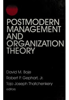 Postmodern management and organization theory