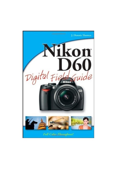 Nikon D60 digital field guide