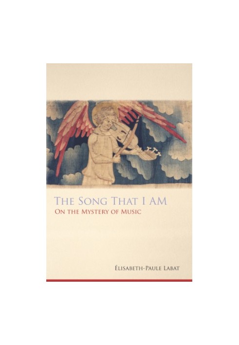 The Song That I Am: On the Mystery of Music