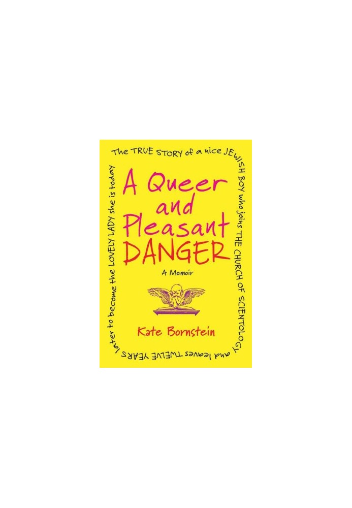 A Queer and Pleasant Danger