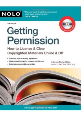 Getting Permission: How to License & Clear Copyrighted Materials Online & Off, 4th Edition