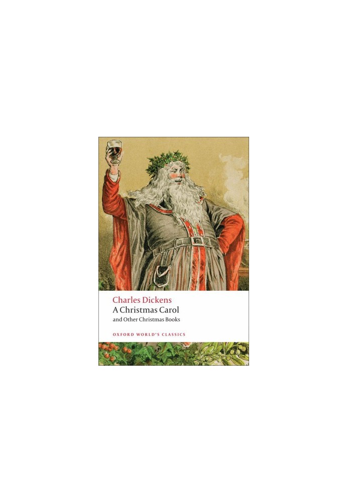 A Christmas Carol: And Other Christmas Books