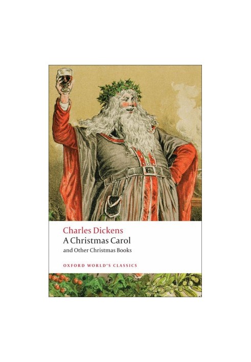 A Christmas Carol: And Other Christmas Books