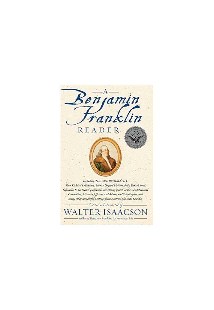 A Benjamin Franklin Reader