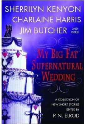 My Big Fat Supernatural Wedding