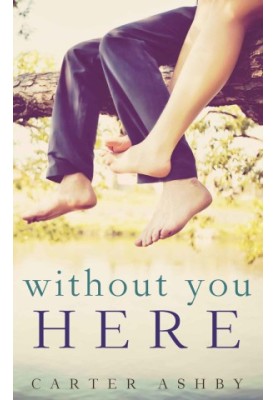 Without You Here