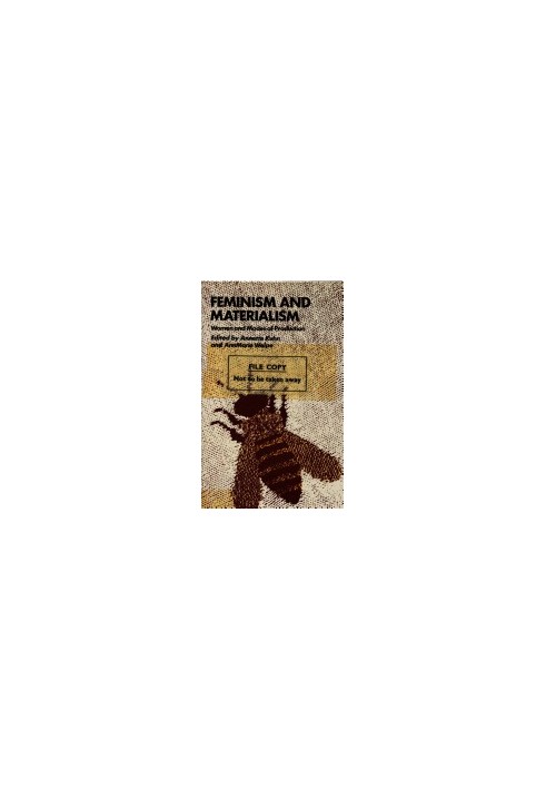 Feminism and Materialism. Women and Modes of Production