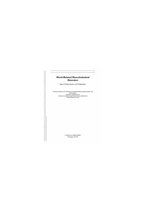 Work-Related Musculoskeletal Disorders: Report, Workshop Summary, and Workshop Papers