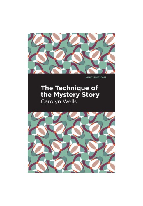 The Technique of the Mystery Story