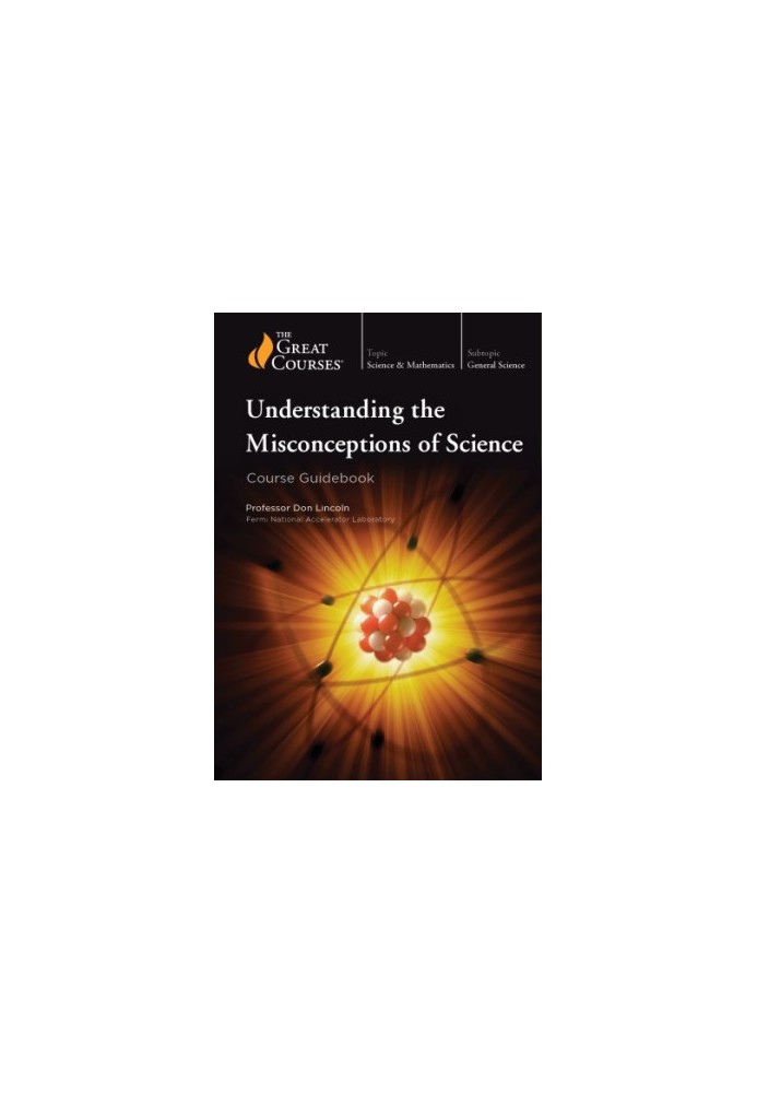 Understanding the Misconceptions of Science