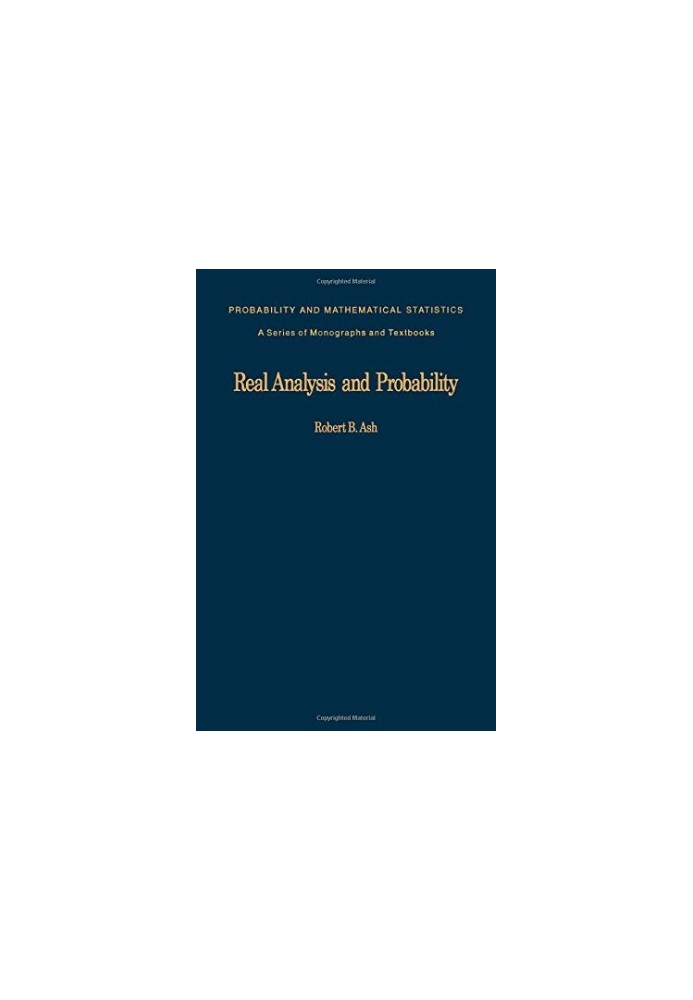 Real Analysis and Probability
