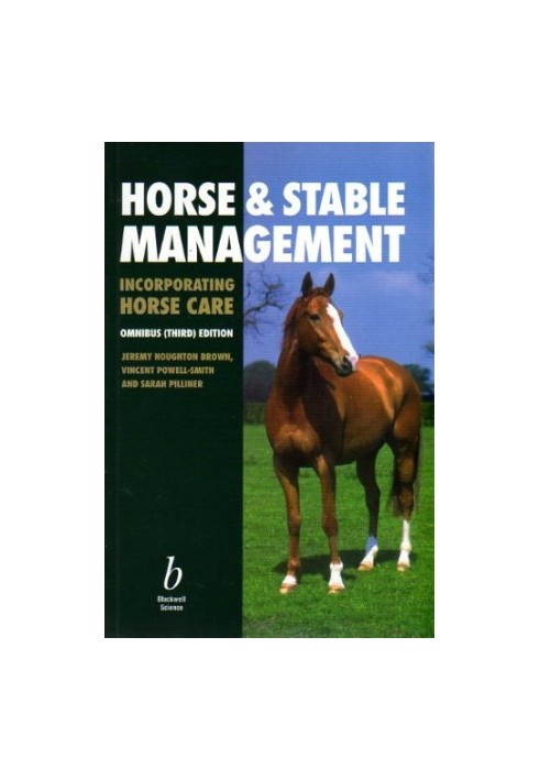 Horse and Stable Management Incorporating Horse Care - Incorporating Horse Care