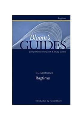E.L. Doctorow's Ragtime (2004) [Bloom's Guides]