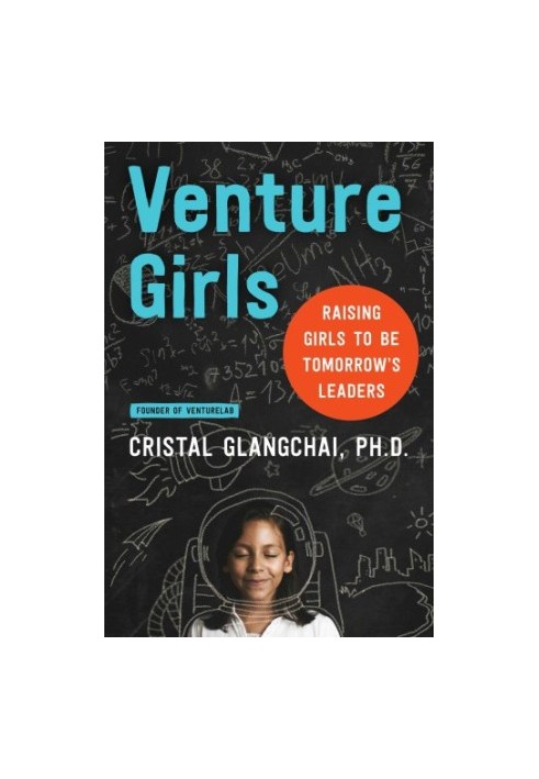 Venturegirls: raising girls to be tomorrow's leaders