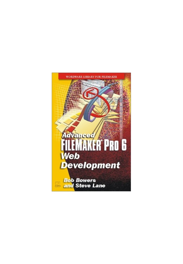 Advanced FileMaker Pro 6 Web Development