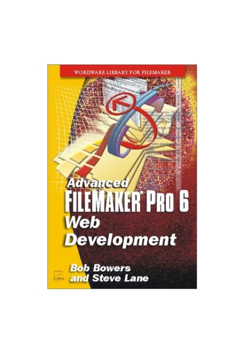 Advanced FileMaker Pro 6 Web Development
