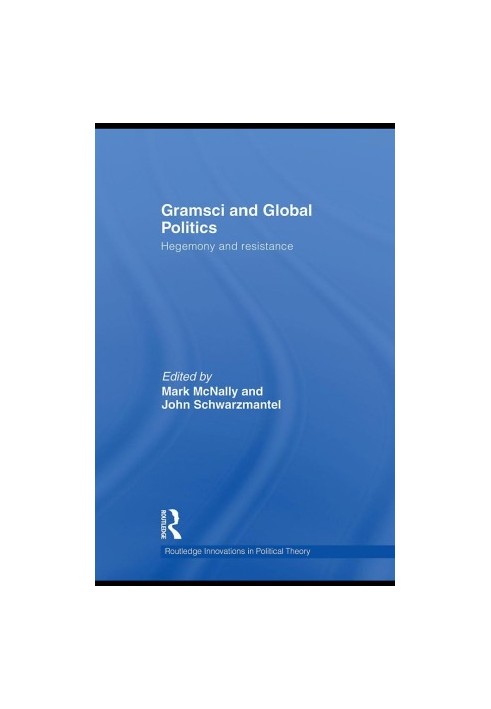 Gramsci and Global Politics