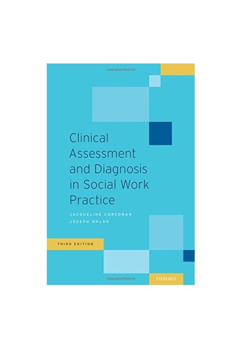 Clinical assessment and diagnosis in social work practice
