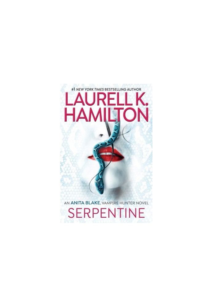 Serpentine (Anita Blake, Vampire Hunter, 26)