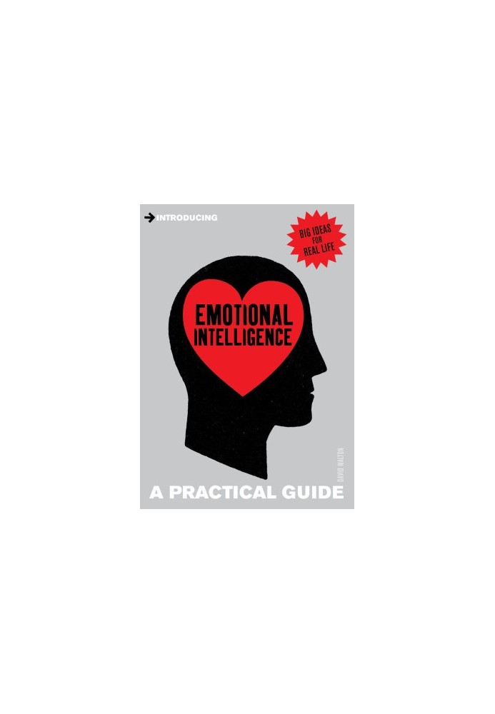 A Practical Guide to Emotional Intelligence (Practical Guide Series)