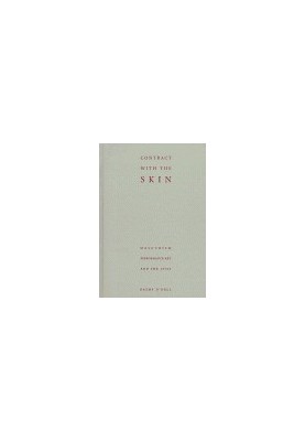 Contract with the skin : masochism, performance art, and the 1970's