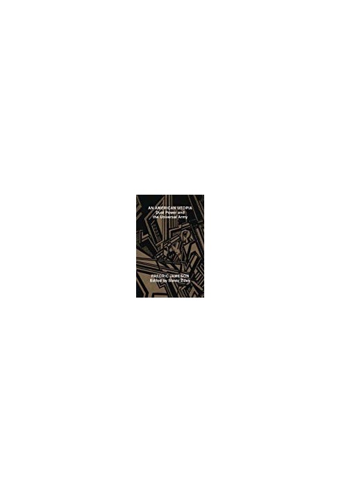 An American Utopia: Dual Power and the Universal Army