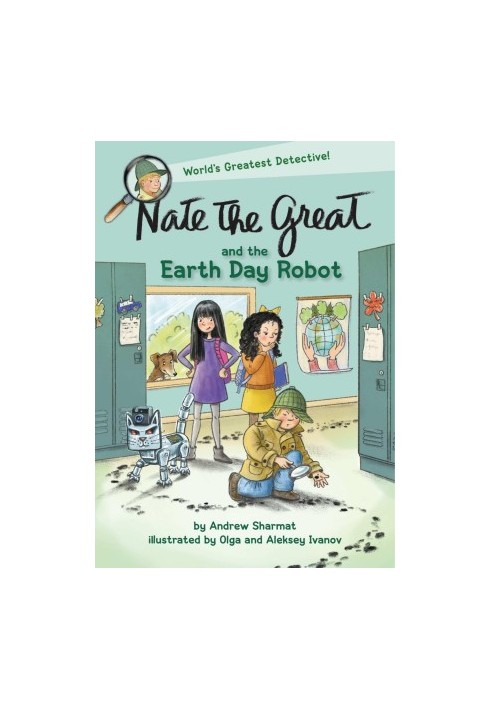 Nate the Great and the Earth Day Robot