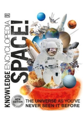 Knowledge Encyclopedia Space!: The Universe as You've Never Seen it Before