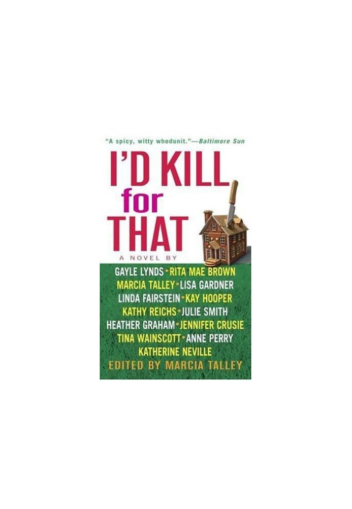 I'd Kill For That